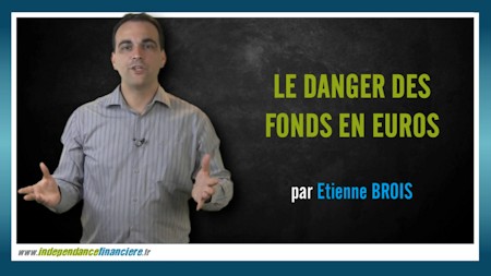 Le danger des fonds en euros